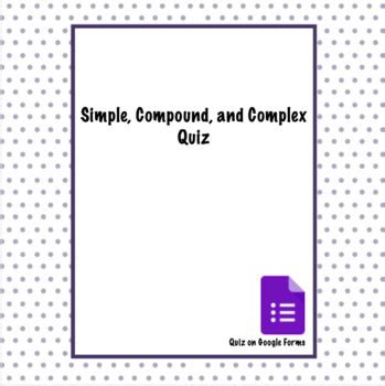 Simple, Compound, and Complex Quiz by Goodies by Gizmo | TpT