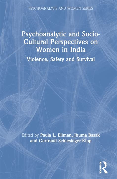Buy Psychoanalytic and Socio-Cultural Perspectives on Women in India ...