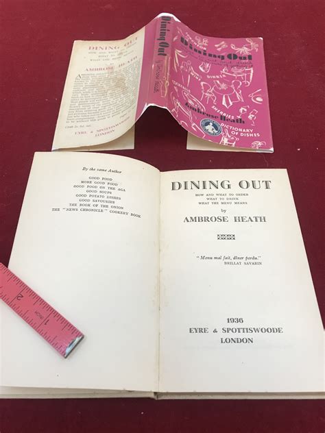 Dining Out How and What to Order What to Drink by Ambrose Heath: Good ...