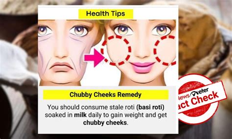 Can consuming stale chapatis for days give you chubby cheeks?