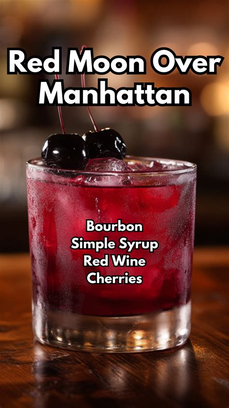 Red Moon Over Manhattan | Recipe in 2024 | Cocktail drinks alcoholic ...