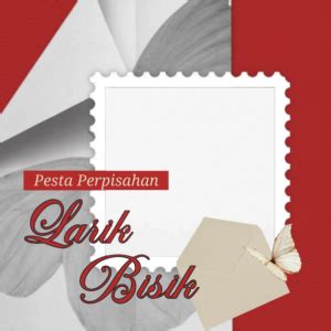 Pesta Perpisahan Larik Bisik | Bingkain.in