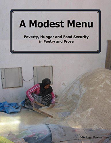 A Modest Menu: Poverty, Hunger and Food Security, in Poetry and Prose ...
