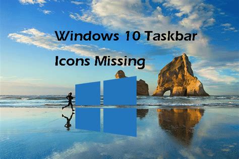 Image result for Taskbar Icons Missing After Update Windows 10
