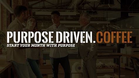 Purpose Driven. Coffee - Networking Event, Apostle Supper Club - Saint ...