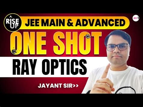 Ray Optics in One Shot Video Lecture - Physics for JEE Main and Advanced