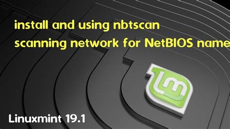 nbtscan Download: A NETBIOS name server scanner application that can ...