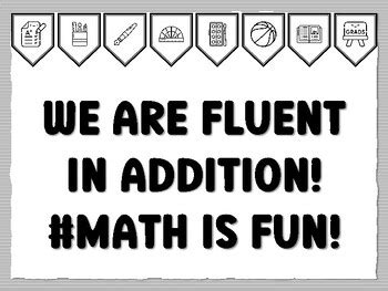 WE ARE FLUENT IN ADDITION! #MATH IS FUN! Math Grade 1 Bulletin Board ...