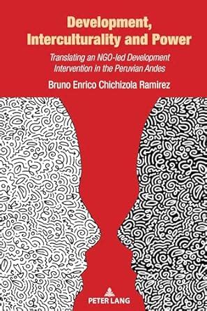 Buy Development, Interculturality and Power: Translating an NGO-led ...