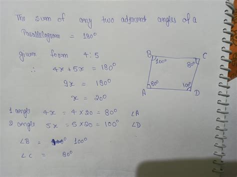 In a parallelogram if measure of two adjacent angles are in ratio of 4: ...