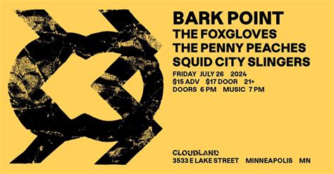 Bark Point., The Foxgloves, The Penny Peaches, Squid CIty Slingers ...