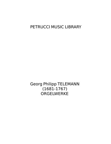 PETRUCCI MUSIC LIBRARY - Georg Philipp TELEMANN Sheet Music for Organ ...