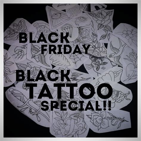 Black Friday Flash Tattoo and Piercing Sale, 1839 Central Ave. Augusta ...