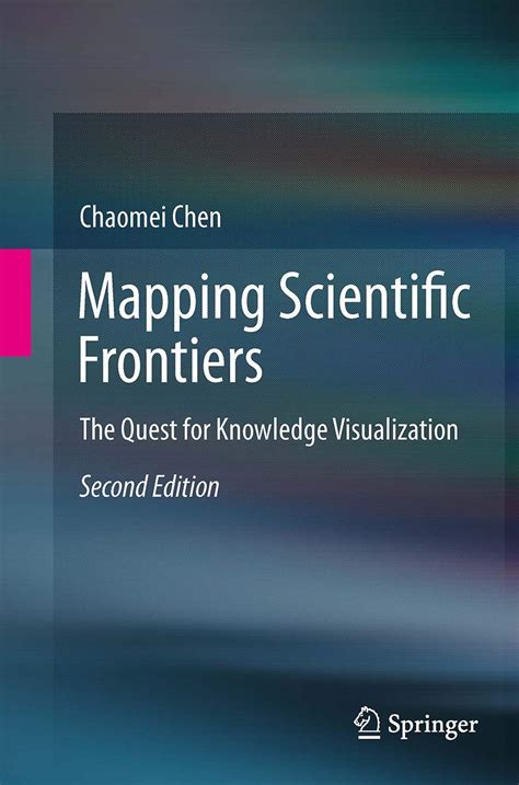 Buy Mapping Scientific Frontiers: The Quest for Knowledge Visualization ...