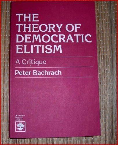 Buy The Theory of Democratic Elitism: A Critique Book Online at Low ...