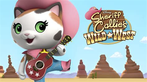 Sheriff Callies Wild West Sheriff Callie's Wild West Sheriff