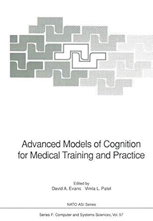 Buy ADVANCED MODELS OF COGNITION FOR MEDICAL TRAINING AND PRACTICE: 97 ...