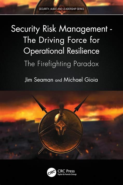 Security Risk Management - The Driving Force for Operational Resilience ...