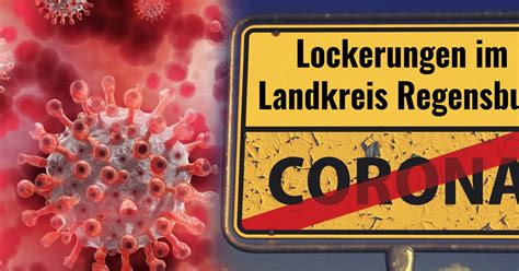 Landkreis Regensburg: Corona-Notbremse endet – ab 19. Mai zahlreiche ...