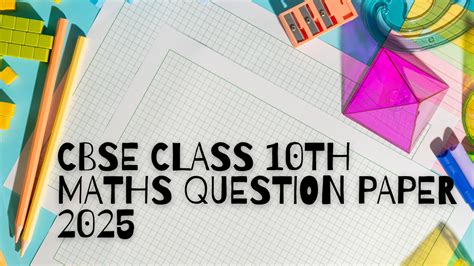 CBSE Class 10 Maths Question Paper 2025 Available, Download Set Wise PDF