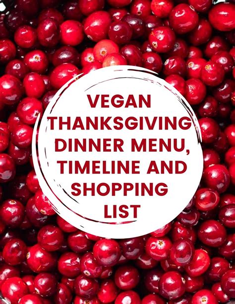 Vegan Thanksgiving Dinner Menu & Shopping List - A Virtual Vegan