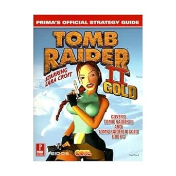 Buy Tomb Raider II Gold: Prima's Official Strategy Guide Book Online at ...