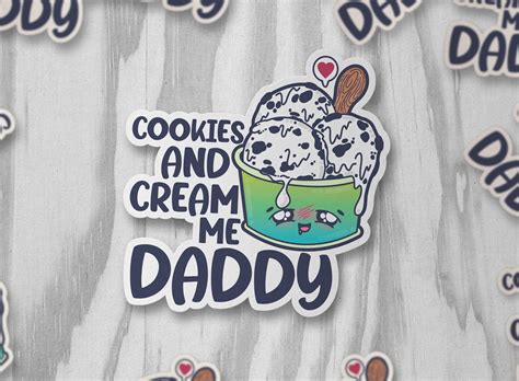 Cookies and Cream Me Daddy – ChubbleGumLLC