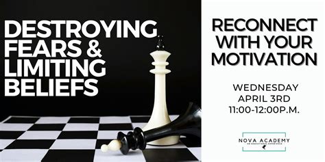 Destroying Fears & Limiting Beliefs - Reconnecting to your Motivation ...