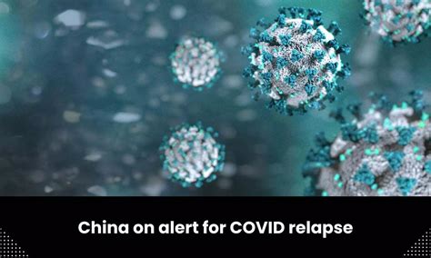 China on alert for COVID relapse