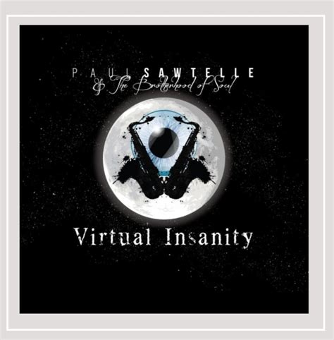 Virtual Insanity: Paul Sawtelle & the Brotherhood of Soul: Amazon.in ...