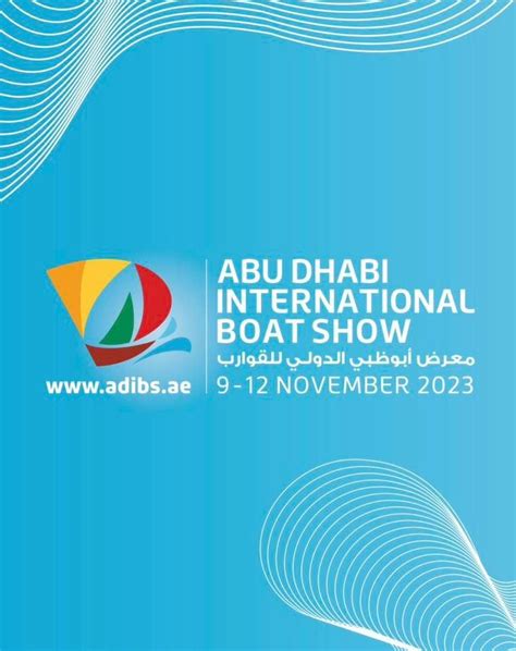 Abu Dhabi Boat Show, Abu Dhabi,U.A.E, Bur Dubai, November 9 to November ...