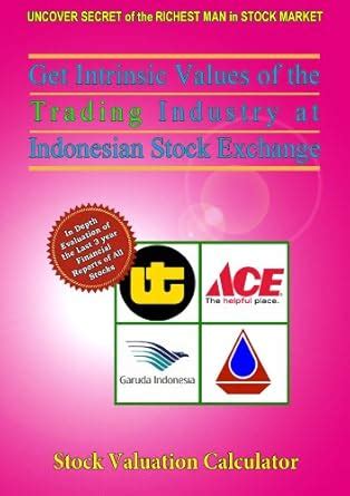 Get Intrinsic Values of the Trading Industry at Indonesian Stock ...