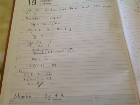 a number consists of two digits whose product is 56. When 9 is ...