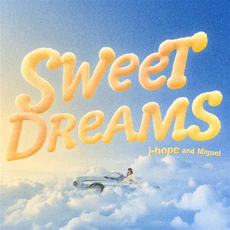 Sweet Dreams - Single” álbum de j-hope & Miguel en Apple Music