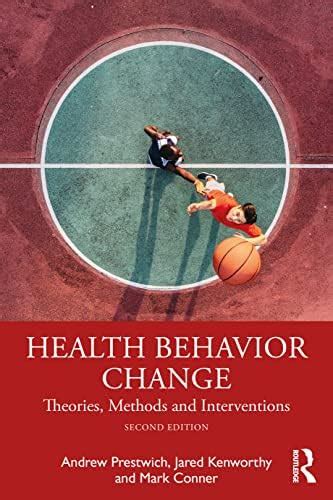 Buy Health Behavior Change: Theories, Methods and Interventions Book ...