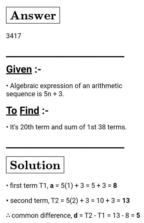 V. Let the algebraic expression of an arithmeticsequence be 5n + b. If ...