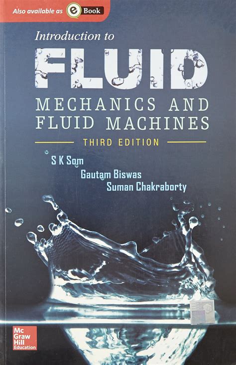 Introduction to Fluid Mechanics and Fluid Machines|3rd Edition : Som, S ...