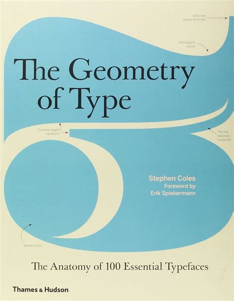 Buy The Geometry of Type: The Anatomy of 100 Essential Typefaces Book ...