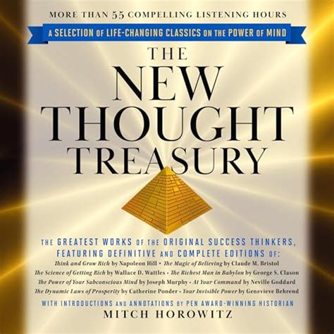 The New Thought Treasury by Napoleon Hill, Mitch Horowitz, Claude M ...