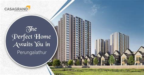 Casagrand Primrose: Ideal Homes in Perungalathur