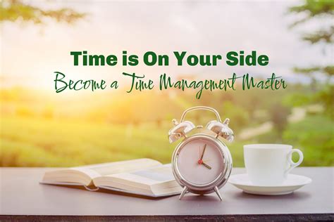 Time is On Your Side: Become A Time Management Master - Wonders ...