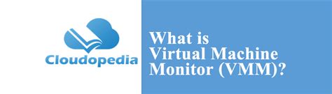 Image result for VMM Virtual Machine Monitor