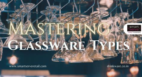 Guide to Glassware Types: Ideal Drink Glasses for Every Beverage ...