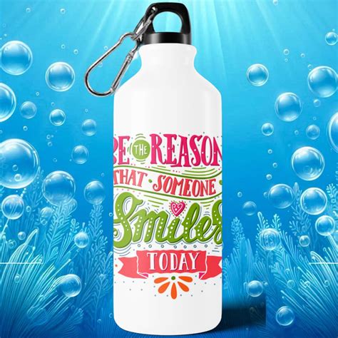 BuyersCue Be The Reason That Someone Smile Today Printed Sipper Water ...
