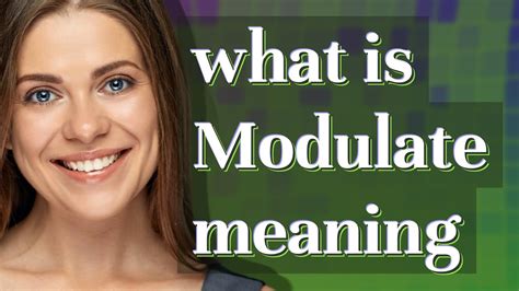 Image result for Modulate Definition