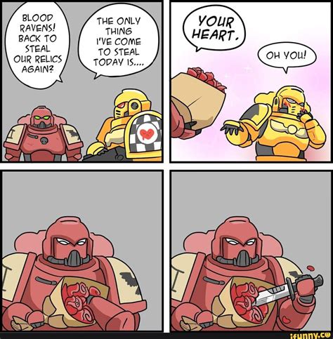 BLOOD RAVENS! BACK TO STEAL OUR RELICS AGAIN2 THE ONLY YOUR THING VE ...