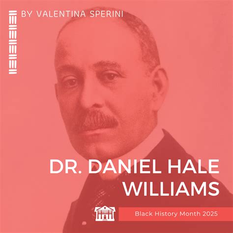 Black History Month: Dr. Daniel Hale Williams — Canadian Museum of ...