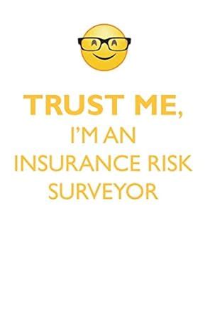 Buy TRUST ME, I'M AN INSURANCE RISK SURVEYOR AFFIRMATIONS WORKBOOK ...
