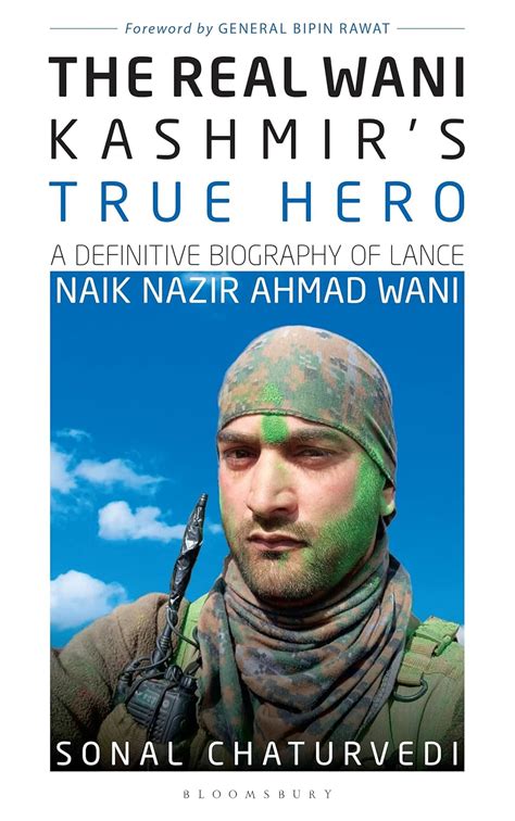 The Real Wani―Kashmir’s True Hero: A Definitive Biography of Lance Naik ...