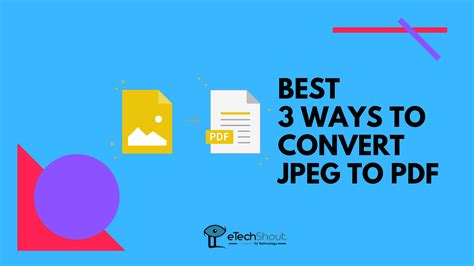 Best 3 Ways To Convert JPEG to PDF